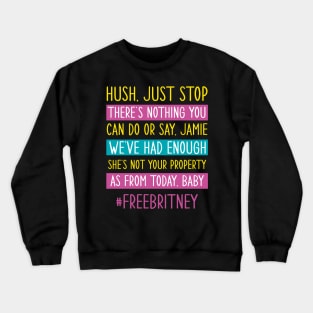 Free Britney Movement | Free Britney T-Shirt Crewneck Sweatshirt